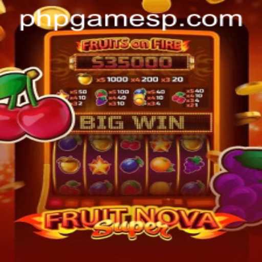 Discover the Exciting World of FruitNovaSuper: A PHPGames Wonderland