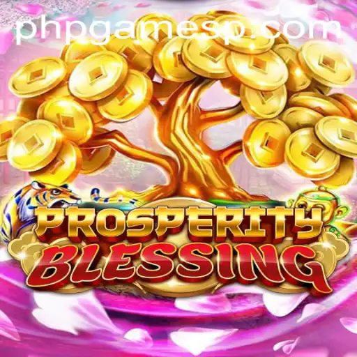 ProsperityBlessing: Dive into the World of phpGames