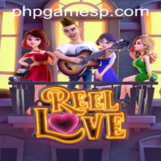 ReelLove: A Captivating Journey Through the World of Phpgames