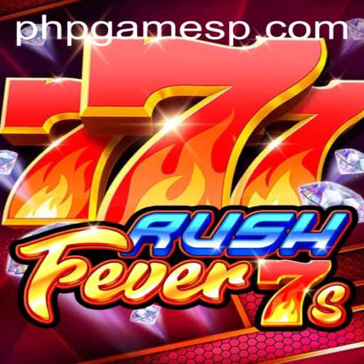 Unveiling the Thrills of RushFever7s: The Latest PHPGAMES Sensation