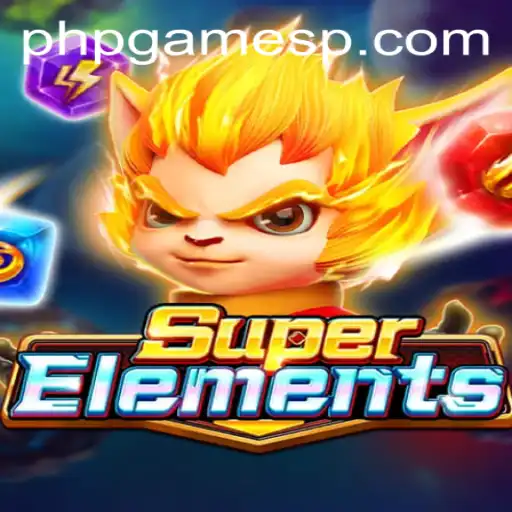 SuperElements: Mastering the Elements in PHPGaming